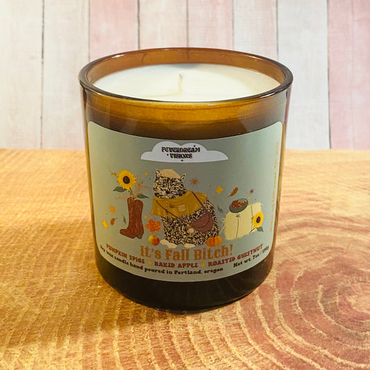 *Limited Edition* It’s Fall Bitch! Candle